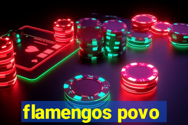 flamengos povo