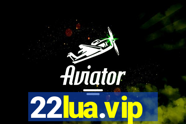 22lua.vip