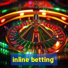 inline betting