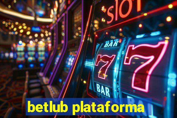 betlub plataforma