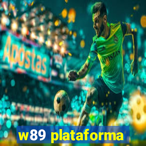 w89 plataforma