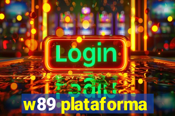 w89 plataforma