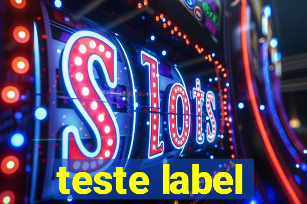 teste label