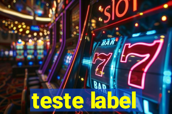 teste label