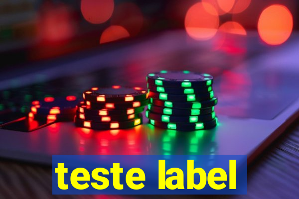 teste label