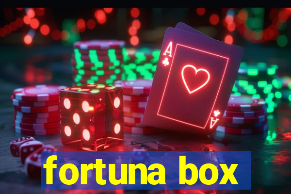 fortuna box