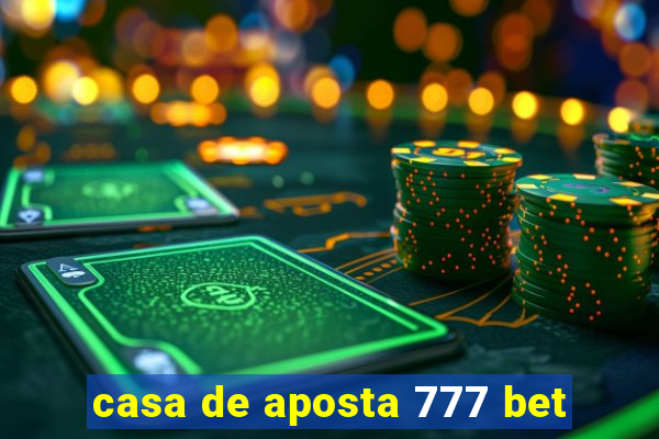 casa de aposta 777 bet