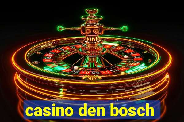 casino den bosch