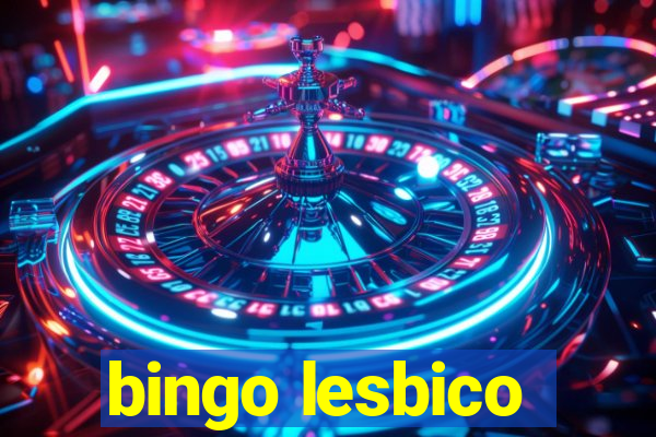 bingo lesbico