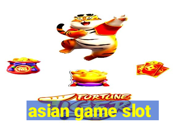 asian game slot