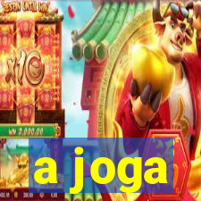 a joga