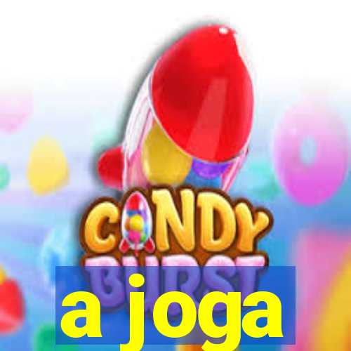 a joga