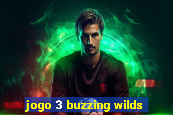 jogo 3 buzzing wilds