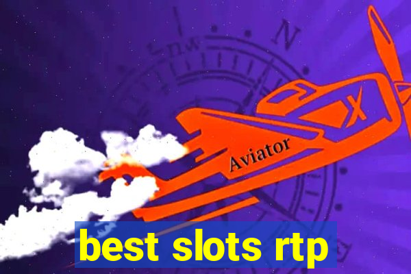 best slots rtp