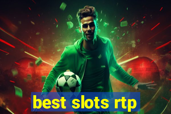 best slots rtp