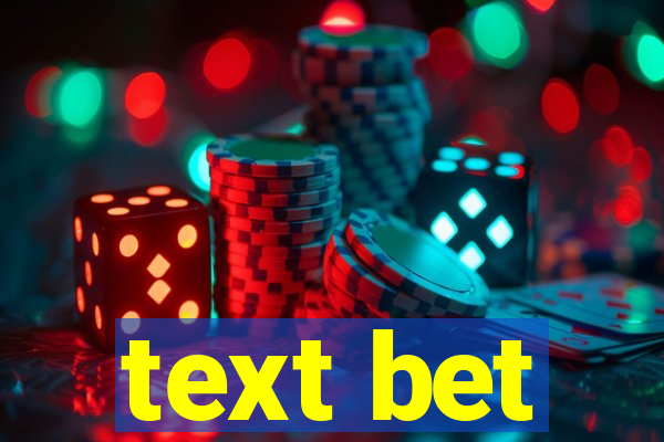 text bet