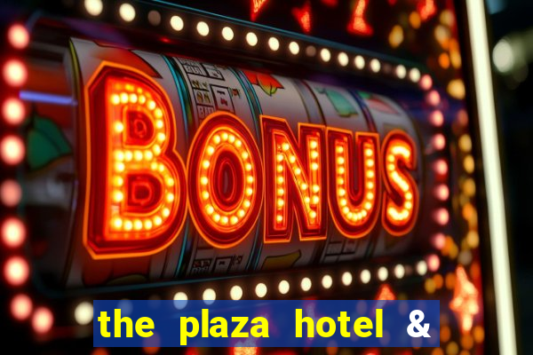 the plaza hotel & casino las vegas