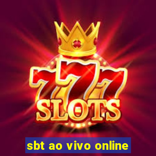 sbt ao vivo online