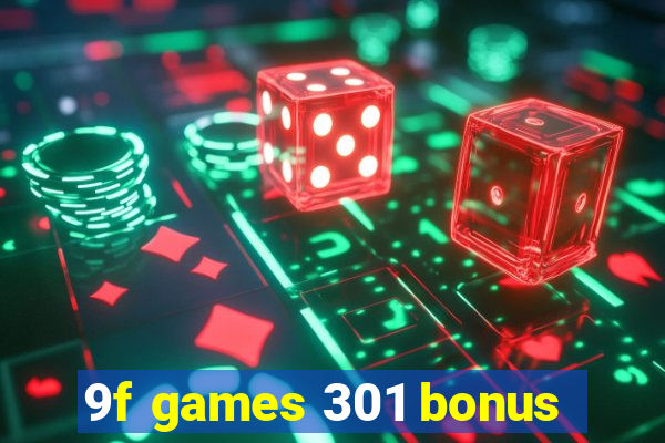 9f games 301 bonus