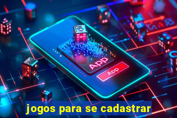 jogos para se cadastrar