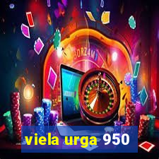 viela urga 950