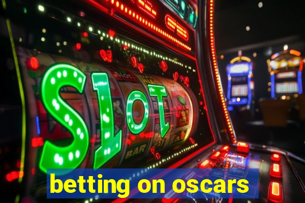 betting on oscars