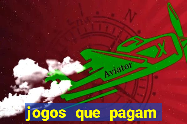 jogos que pagam pra jogar