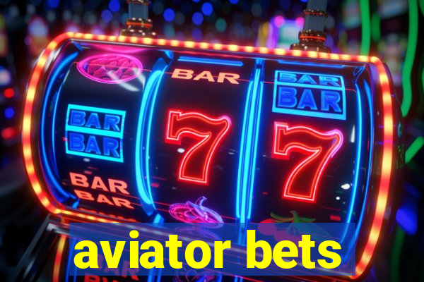 aviator bets