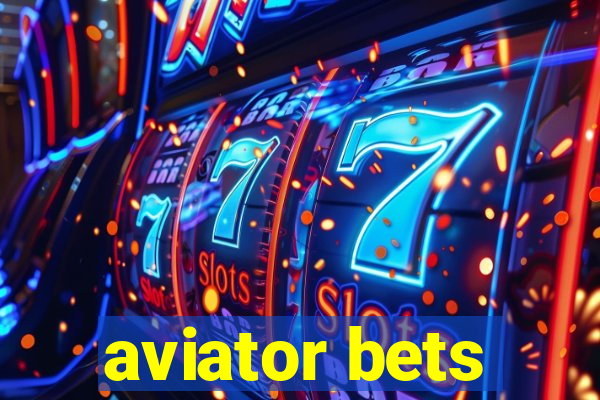 aviator bets