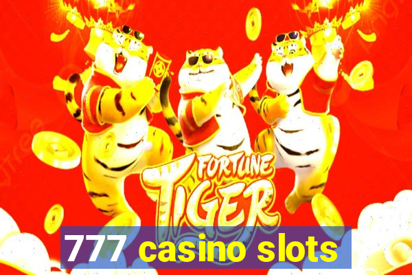 777 casino slots