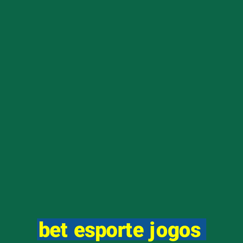 bet esporte jogos