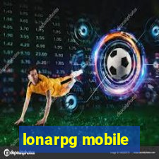 lonarpg mobile