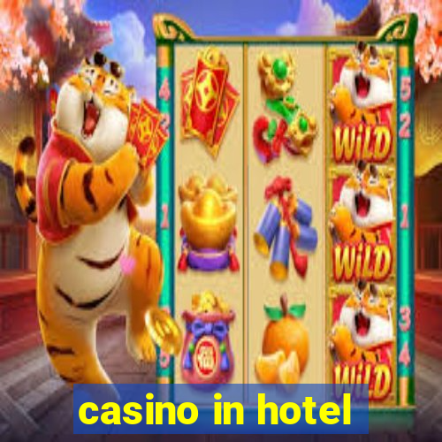 casino in hotel