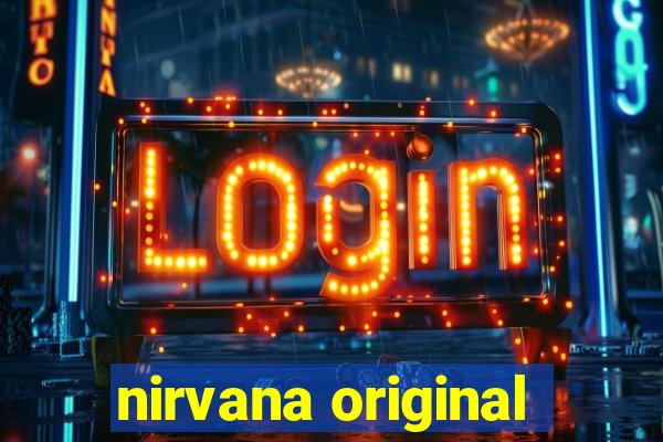 nirvana original