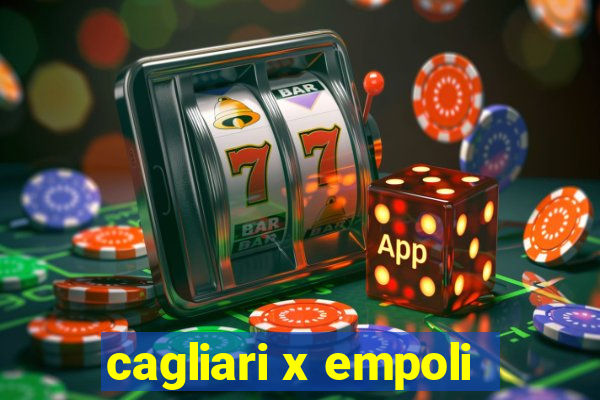 cagliari x empoli