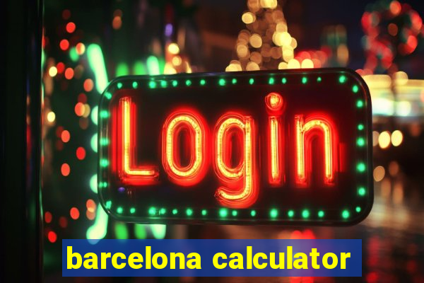 barcelona calculator