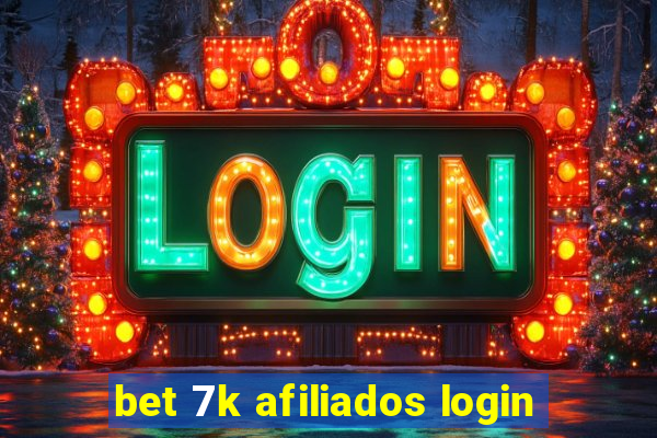 bet 7k afiliados login