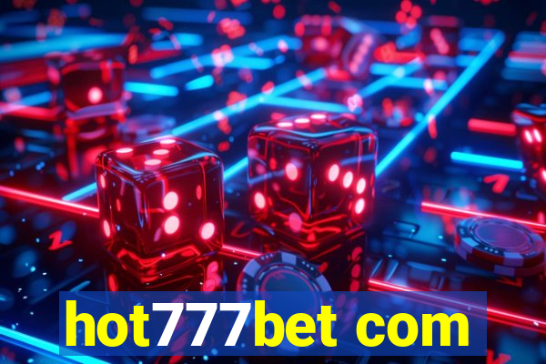 hot777bet com