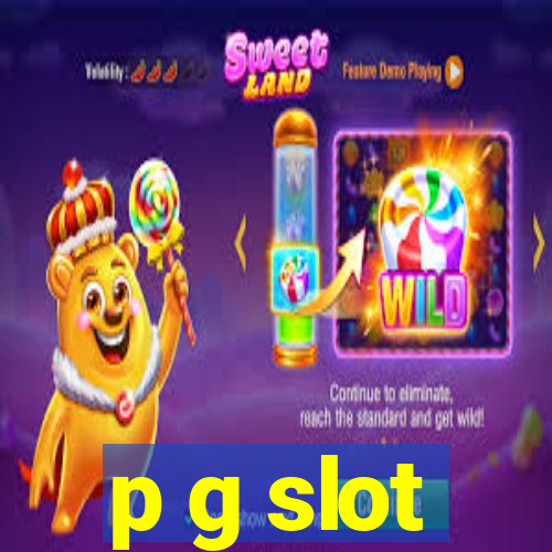 p g slot