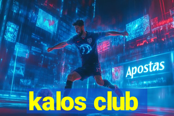 kalos club