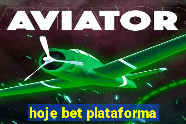 hoje bet plataforma