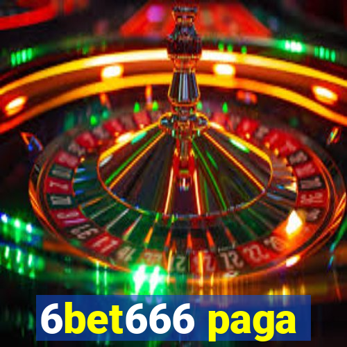 6bet666 paga