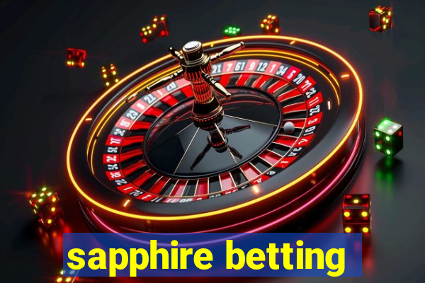 sapphire betting