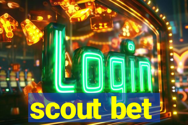 scout bet