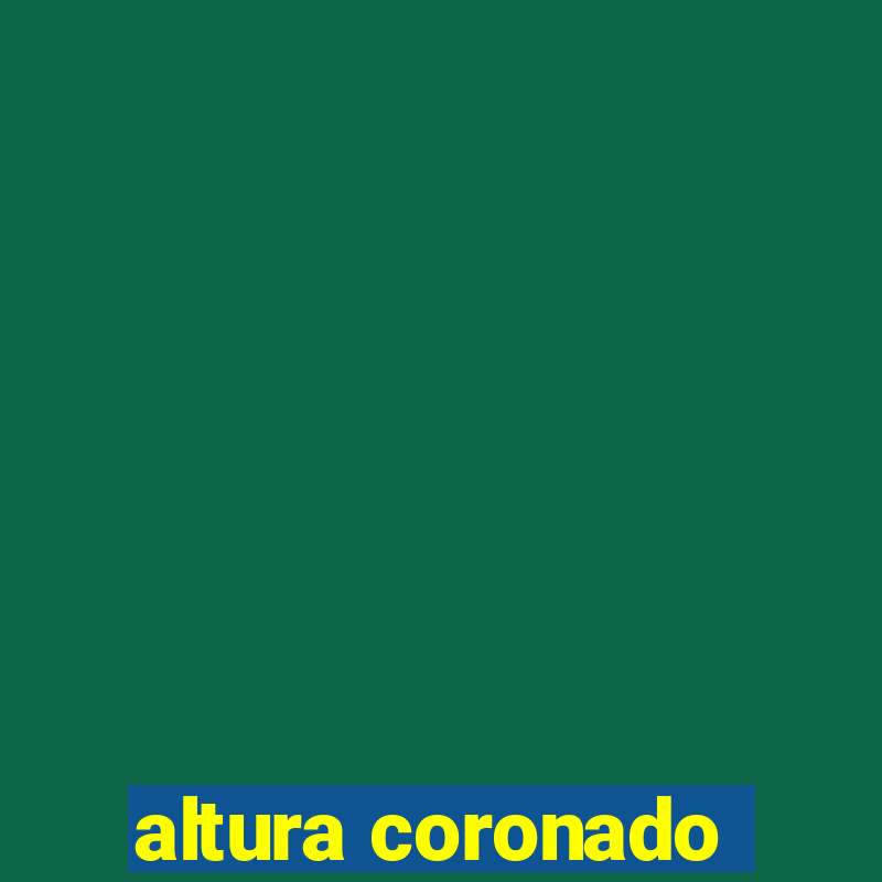 altura coronado