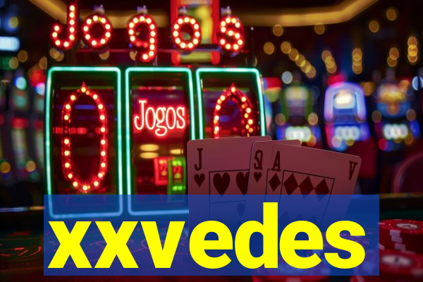 xxvedes