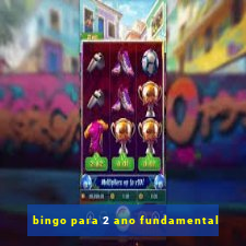 bingo para 2 ano fundamental