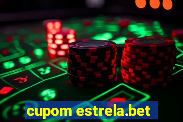 cupom estrela.bet