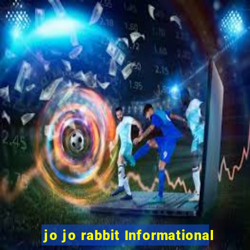 jo jo rabbit Informational