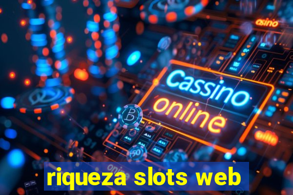 riqueza slots web